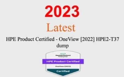 HPE Product Certified OneView [2023] HPE2-T37 dump GUARANTEED (1 month update)