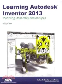 在飛比找三民網路書店優惠-Learning Autodesk Inventor 201