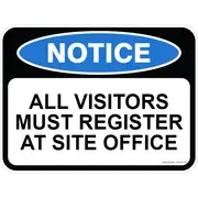Notice Sign - All Visitors Must Register At Site Office - 600 x 450mm