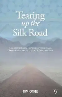 在飛比找博客來優惠-Tearing Up the Silk Road: A Mo