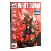 White Dwarf: Warhammer Magazine Issue 473
