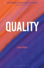 Quality by Brooks Dr Clare IOE UCLs Faculty of Education and Society University