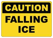OSHA CAUTION: FALLING ICE| Laminated Vinyl Decal Sticker Label