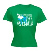 Alcohol Of Course Drink Like A Fish Im A Mermaid - Funny Novelty Womens T-Shirt T Shirt Tshirt