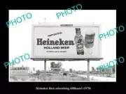 OLD POSTCARD SIZE PHOTO OF HEINEKEN BEER ADVERTISING BILLBOARD c1970s