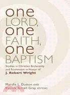 在飛比找三民網路書店優惠-One Lord, One Faith, One Bapti