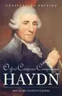 Oxford Composer Companions: Haydn by David Wyn Jones: New