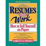 RESUMES THAT WORK: HOW TO SELL YOURSELF ON PAPER