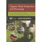 ORGANIC MEAT PRODUCTION AND PROCESSING