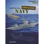 FOLD YOUR OWN ORIGAMI NAVY