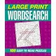 Large Print Wordsearch: 100 Easy to Read Puzzles