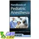 [106美國直購] Handbook of Pediatric Anesthesia