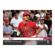 2019 Topps NOW Mike Trout #502 ~ LA Angels ~ Print run only 1129!