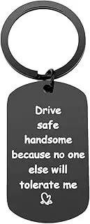 [CGBOOM] Keychain Drive Safe Inspirational Souvenir Funny New Driver Gift Best Friend Husband Wife for Birthday Valentine's Day Christmas - Drive safe handsome because no one else will tolerate me,