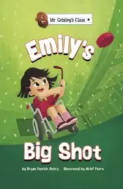 Emilys Big Shot by Bryan Patrick Avery 9781398235762 Paperback softback