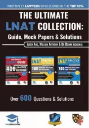 The Ultimate LNAT Collection: 3 Books In One, 600 Practice Questions & Solutions
