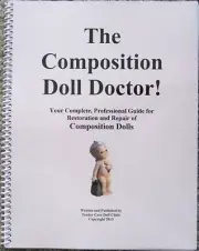 Professional Composition Compo Doll Restoration, repair book!
