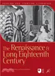 The Renaissance and Long Eighteenth Century