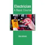 ELECTRICIAN: A BASIC COURSE