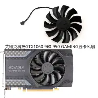 在飛比找蝦皮購物優惠-EVGA/艾維克科技GTX1060 960 950 GAMI