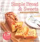 Simple Bread & Sweets：用150g鬆餅粉做的78道美味 (二手書)