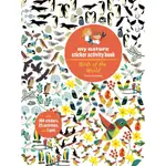 BIRDS OF THE WORLD ─ MY NATURE STICKER ACTIVITY BOOK/OLIVIA COSNEAU【三民網路書店】