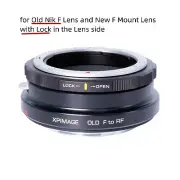 XPimage Lock Old Lens Adapter for NIKON F Lens to RF R9 R50 R100 C70 R8 Camera