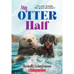 MY OTTER HALF / MICHELLE SCHUSTERMAN / SCHOLASTIC出版社旗艦店