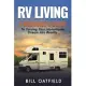 RV Living: A Beginner’s Guide to Turning Your Motorhome Dream Into Reality