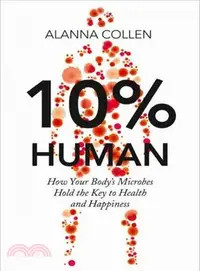 在飛比找三民網路書店優惠-10% Human: How Your Body'S Mic