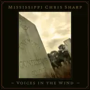 Voice In The Wind -Sharp, Mississippi Chris CD