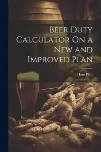 在飛比找博客來優惠-Beer Duty Calculator On a New 