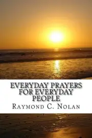 Everyday Prayers for Everyday People by Raymond C. Nolan (English) Paperback Boo
