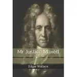 MR JUSTICE MAXELL