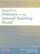 Research on Politeness in the Spanish-Speaking World