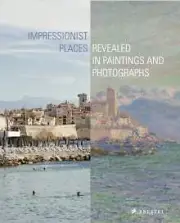 Impressionist Places by Miriam Leimer 9783791379593 NEW