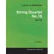 Ludwig Van Beethoven - String Quartet No.16 - Op.18 No.16 - A Full Score