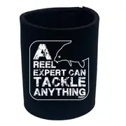 Fishing Dw A Reel Expert Can Tackle Anything - Funny Novelty Stubby Holder