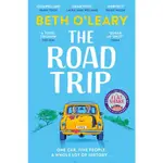 THE ROAD TRIP：THE HEART-WARMING NEW NOVEL FROM THE AUTHOR OF THE FLATSHARE AND THE SWITCH/BETH O'LEARY【三民網路書店】