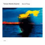 Tomasz Stanko Quartet Soul of Things CD 0163742 NEW