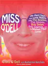 Miss O'Dell: My Hard Days and Long Nights With the Beatles,the Stones, Bob Dylan, Eric Clapton, and the Women They Loved