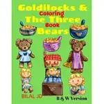 GOLDILOCKS & THE THREE BEARS COLORING BOOK: COLORING BOOKS FOR ANIMALS