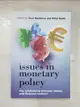 【書寶二手書T4／大學商學_DU3】Issues in Monetary Policy: The Relationship Between Money and the Financial Markets_Booth, Philip (EDT)