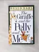 【書寶二手書T1／語言學習_BAB】THE GIRAFFE AND THE PELLY AND ME_Dahl, Roald/ Blake, Quentin (ILT)