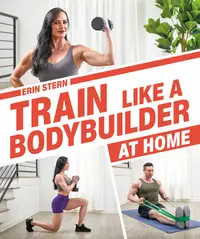 在飛比找誠品線上優惠-Train Like a Bodybuilder at Ho