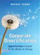 Corporate Diversification ― Opportunities Created by the Winds of Change