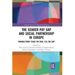 THE GENDER PAY GAP AND SOCIAL PARTNERSHIP IN EUROPE: FINDINGS FROM