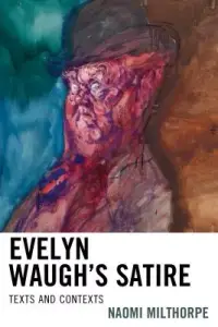 在飛比找博客來優惠-Evelyn Waugh’s Satire: Texts a