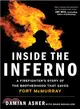 Inside the Inferno ─ A Firefighter's Story of the Brotherhood That Saved Fort McMurray