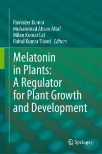 在飛比找博客來優惠-Melatonin in Plants: A Regulat